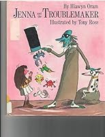 Jenna and the Troublemaker 0805000259 Book Cover