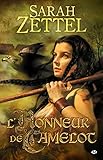  Les Chemins de Camelot, T2 : L\'Honneur de Camelot