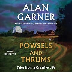 Powsels and Thrums Audiolibro Por Alan Garner arte de portada