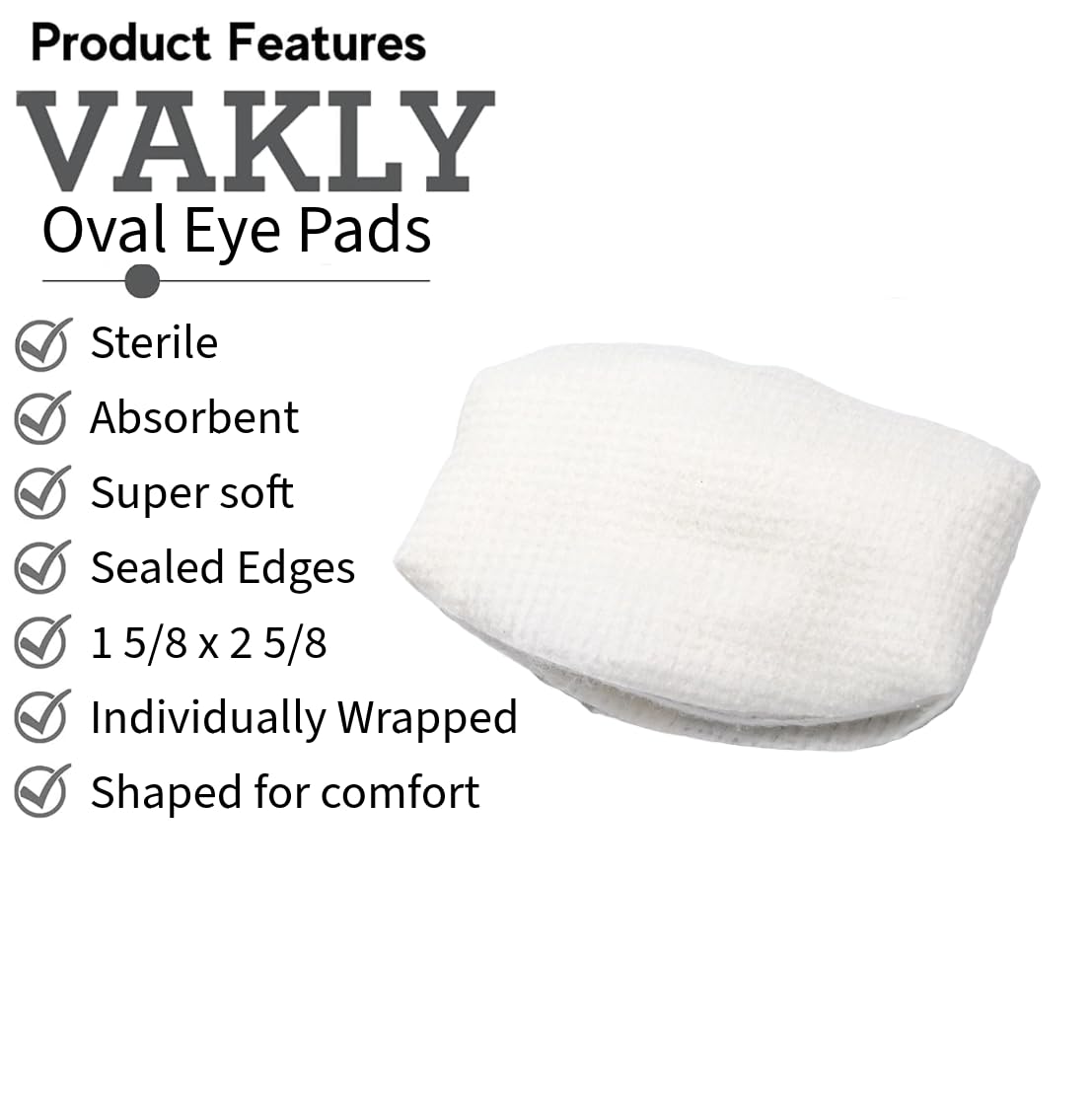 Vakly 100 Sterile Oval Eye Pads - Soft Absorbent 2 5/8 x 1 5/8 Eye Shaped Medical Gauze Pad with Thick Protective Filler, Individually Wrapped - Shaped for Comfort, Compressed Edges to Reduce Lint — Amazon image 2