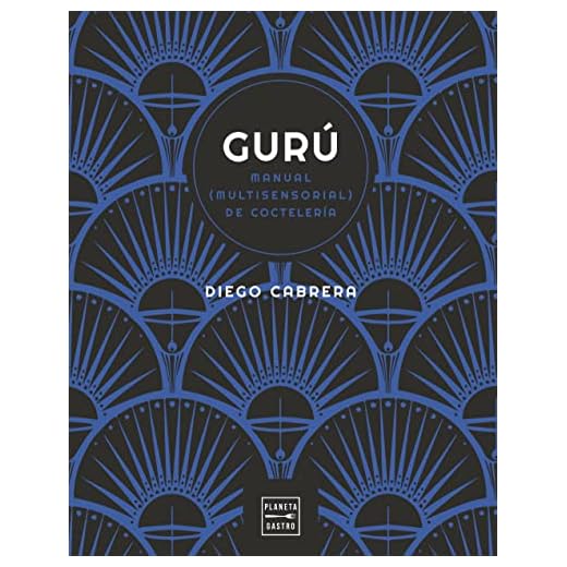 Gurú: Manual (multisensorial) de coctelería (Vinos)