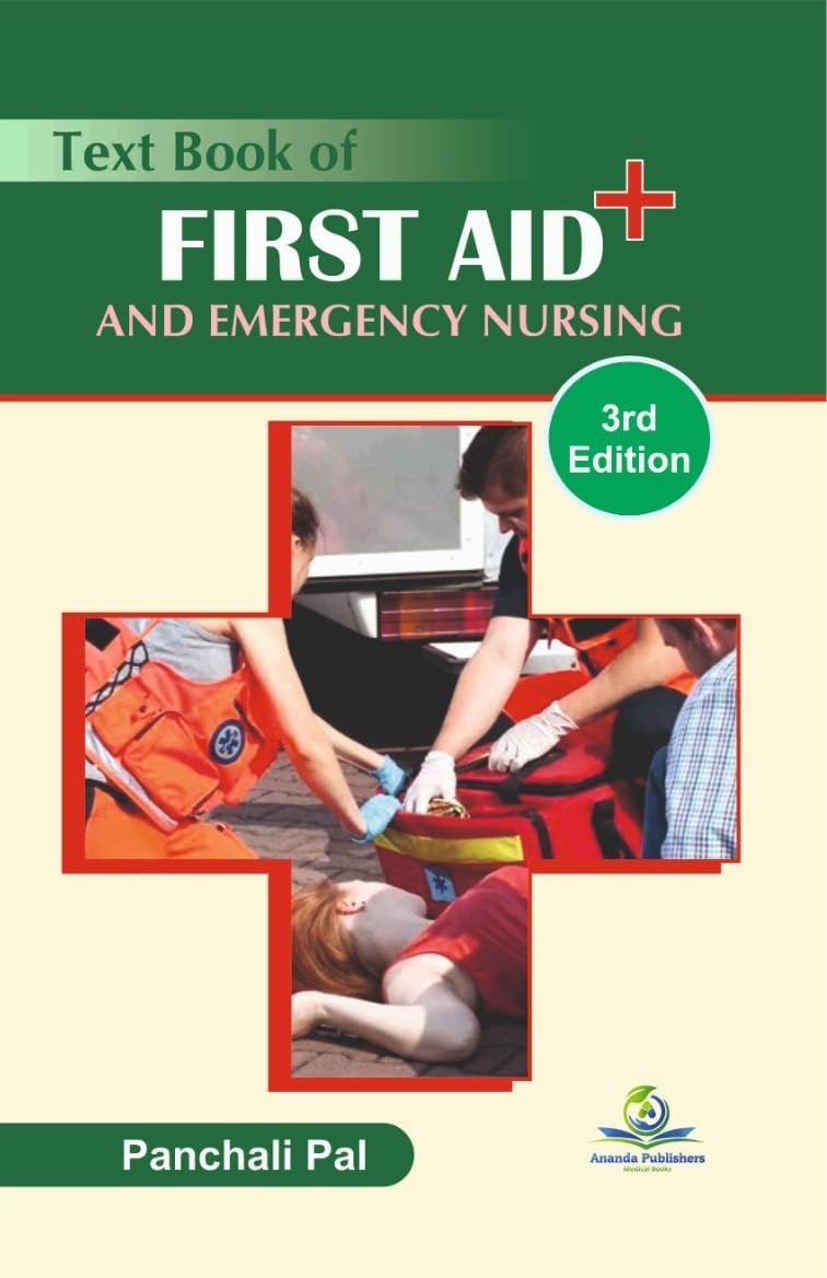 Buy TEXT BOOK OF FIRST AID AND EMERGENCY NURSING 3 RD EDITION Book