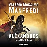 Udibile Le sabbie di Amon: Aléxandros 2