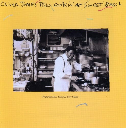 Cookin at Sweet Basil [Audio CD] Oliver Jones Trio