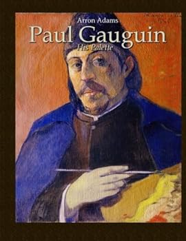 Paperback Paul Gauguin: His Palette (Study Palette) Book