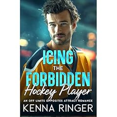 Icing the Forbidden Hockey Player Audiolibro Por Kenna Ringer arte de portada