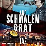 Auf schmalem Grat