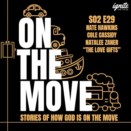Spiritual Gifts Pt 3: The Love Gifts (Nate Hawkins, Cole Cassidy, and Natalee Zaner)