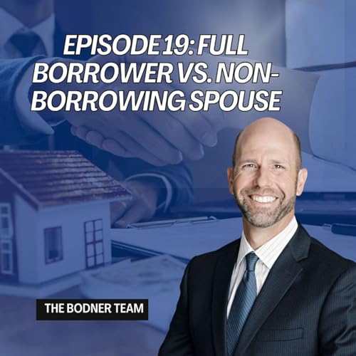 『Episode 19: Full Borrower vs. Non-Borrowing Spouse』のカバーアート