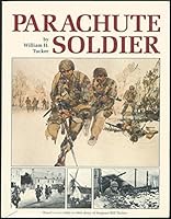Parachute Soldier: From the Diary of William H. Tucker, 1942-1945 1884540015 Book Cover