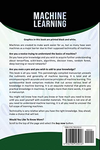 Machine Learning: The Complete Step-By-Step Guide To Learning and Understanding Machine Learning Fro