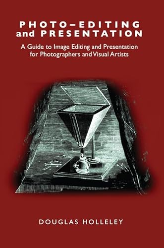 Photo-Editing and Presentation (Photo Developing)