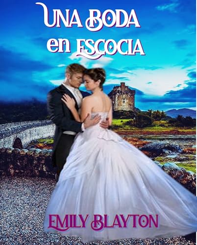 Una boda en Escocia (Hermanas Ashton nº 2)