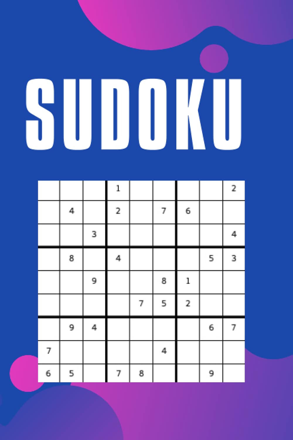 Sudoku Puzzle Book: 120 medium sudoku puzzles with solutions. (SUDOKU GAMES EASY TO HARD)