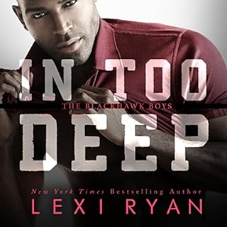 In Too Deep Audiolibro Por Lexi Ryan arte de portada