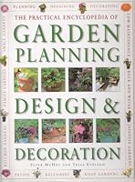 The Practical Encyclopedia of Garden Planning Design and Decoration 1840382899 Book Cover