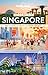 Lonely Planet Make My Day Singapore