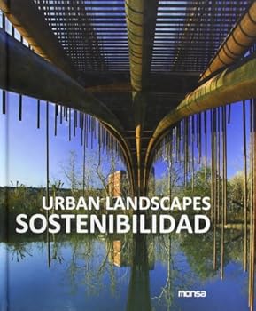 Hardcover Urban landscapes. Sostenibilidad (English and Spanish Edition) Book