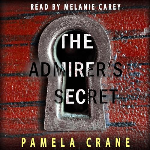 The Admirer's Secret by Pamela Crane episode artwork