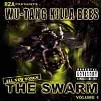 The Swarm - Volume 1 by Wu-Tang Killa Bees (2000-01-01) by 