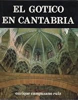 El gotico en Cantabria 8485429443 Book Cover