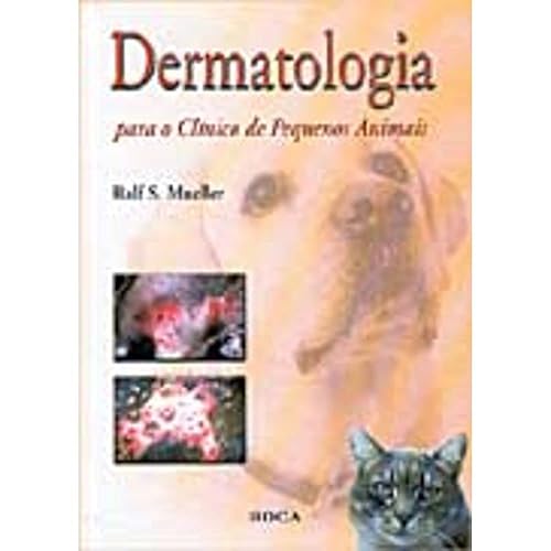 Dermatologia Para O Clinico De Pequenos Animais