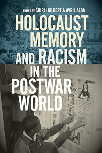 Holocaust Memory and Racism in the Postwar World (Title Not in Series)