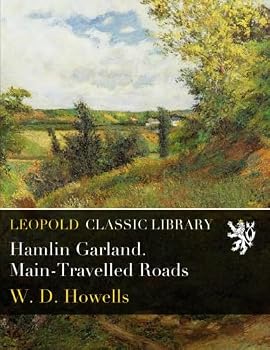 Paperback Hamlin Garland. Main-Travelled Roads Book