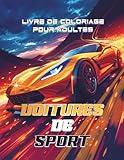 magazine voiture maroc  Livre de coloriage pour adultes - Voitures de sport: Un livre qui rassemble de superbes illustrations de voitures de sport à colorier  Coloriage anti-stress