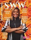 S.W.W. Journey Journal June: Empowering real life stories, Testimonials, Poems, Art, Encouraging Scriptures and Affirmations