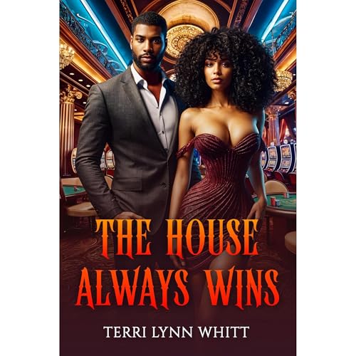 The House Always Wins Audiolibro Por Terri Lynn Whitt arte de portada