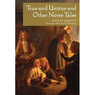 True and Untrue and Other Norse Tales