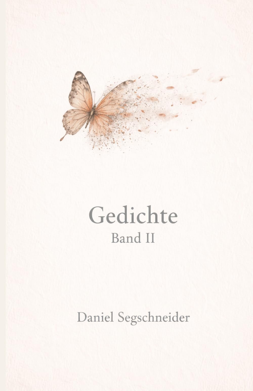 Gedichte Band II
