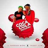 bolsa de trabajo coca cola piedras negras  Coca Cola Pal Sofoke [Explicit]