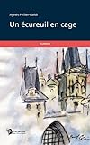  Un écureuil en cage (French Edition)