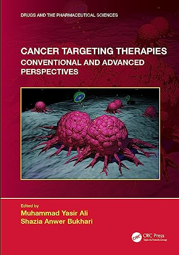 Cancer Targeting Therapies (Drugs and the Pharmaceutical Sciences)