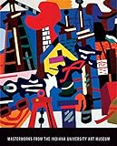 Masterworks from the Indiana University Art Museum