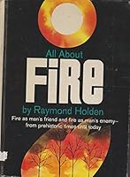All About Fire 039490253X Book Cover