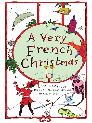A Very French Christmas: The Greatest French Holiday Stories of All Time (Very Christmas, 2) image 2