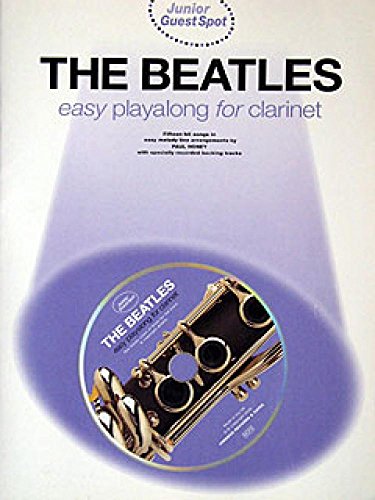 Junior Guest Spot: The Beatles Easy Playalong for Clarinet (with CD)