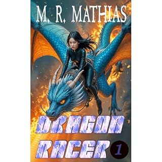 Dragon Racer 1 Audiolibro Por M. R. Mathias arte de portada