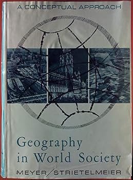 Hardcover Geography in world society: A conceptual approach (Lippincott geography series) Book