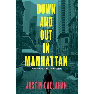 Down and Out in Manhattan Audiolibro Por Justin Callahan arte de portada