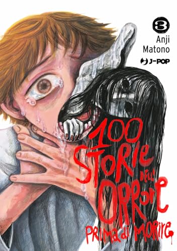 100 storie dell'orrore prima di morire (Vol. 3)
