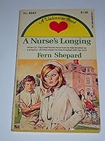 A nurse's longing B0007HS56W Book Cover