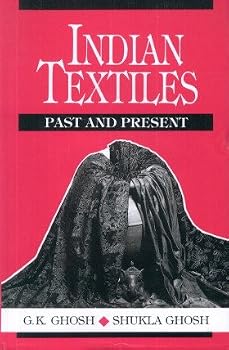 Hardcover Indian Textiles: Past and Present Book