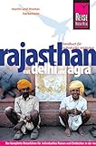 Reise Know-How Rajasthan mit Delhi und Agra: Reiseführer für individuelles Entdecken - Thomas Barkemeier, Martin Barkemeier 