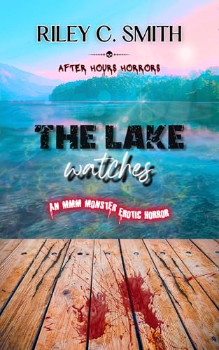 The Lake Watches (After Hours Horrors) (English Edition) für 2,57 EUR (-41%) statt 12,95 EUR bei amazon.de Bild: The Lake Watches (After Hours Horrors) (English Edition) für 2,57 EUR (-41%) statt 12,95 EUR bei amazon.de