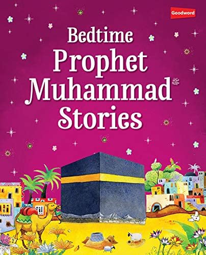 Bedtime Prophet Muhammad Stories
