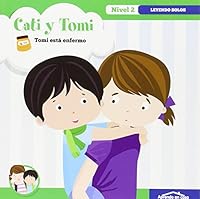 APRENDO EN CASA - APRENDO A LEER Nº 2: APRENDO EN CASA CATI Y TOMI - TOMI ESTÁ ENFERMO: APRENDO EN CASA A LEER NIVEL 1 8499396623 Book Cover